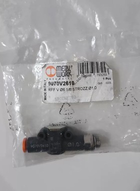 议价意大利METALWORK节流阀，型号9070V2610，
