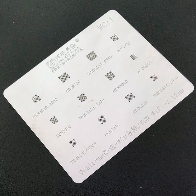 阿毛易修WC1植锡网/高通/WCD音频IC/9341/WCN WIFI模块/3990/钢网