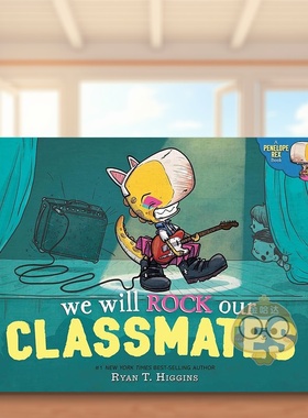 【预售】小恐龙佩妮上学记嗨翻同学会 英文儿童绘本虚构类进口原版外版书精装We Will Rock Our Classmates: A Penelope Rex Book