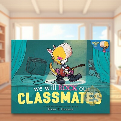 【预售】小恐龙佩妮上学记嗨翻同学会 英文儿童绘本虚构类进口原版外版书精装We Will Rock Our Classmates: A Penelope Rex Book