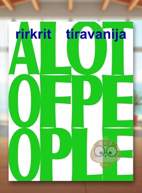 【现货】里克力提拉瓦尼人来人往Rirkrit Tiravanija英文外国美术当代Rirkrit TiravanijaMoMA PS1精装进口原版书636811161书籍图