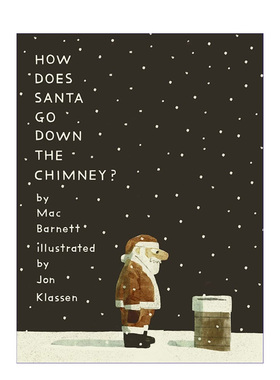 【预售】圣诞老人如何下烟囱 How Does Santa Go Down the Chimney 英文原版圣诞节绘本故事书3-6岁儿童节日图画书 Mac Barnett
