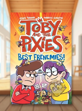 【现货】托比和小精灵：* 佳友敌 Toby and the Pixies: Best Frenemies 原版英文漫画书 幽默爆笑儿童系列漫画