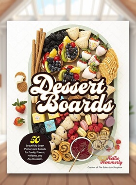 【现货】甜点拼盘Dessert Boards英文餐饮精装Kellie Hemmerly进口原版书Harvard Common Press760372838书籍图书外版正版