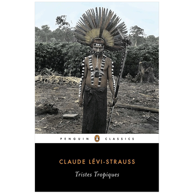 【现货】Tristes Tropiques 忧郁的热带 Claude Levi-Strauss书籍进口原版