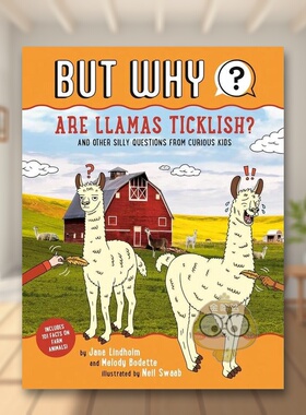 【预售】美洲驼怕痒吗1【But Why】Are Llamas Ticklish? #1英文儿童绘本知识百科Jane Lindholm  Melody Bodette简装Grosset & D