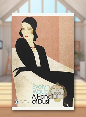 【预售】一把灰尘企鹅现代经典英文文学小说A Handful of Dust平装进口原版书Waugh  Evelyn Random House书籍图书外版正版