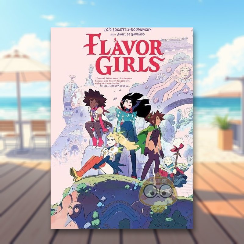 【预售】美少女战队英文漫画进口原版书精装Flavor Girls Lo?c Locatelli-KournwskyBOOM Studios书籍图书外版正版