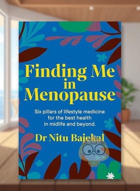 【预售】寻找更年期的我英文心灵励志进口原版外版书平装Finding Me in Menopause Dr Nitu Bajekal Sheldon Press书籍图书正版