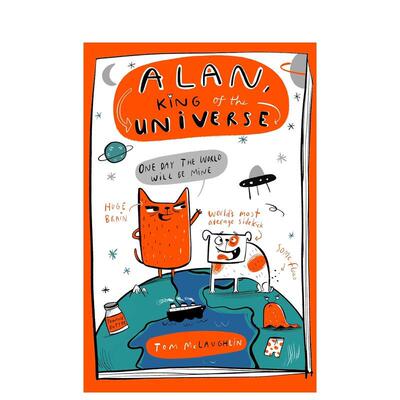 【预售】宇宙之王艾伦 1（精装） Alan， King of the Universe the hilariously chaotic原版英文儿童漫画 爆笑儿童图像小说进口