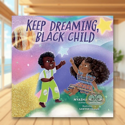 【预售】继续梦想吧 黑人孩子英文儿童绘本自我认知情绪管理进口原版书精装Keep Dreaming, Black Child Nyasha Williams著Runnin