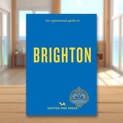 【现货】固执己见的布莱顿指南英文旅行进口原版书【An Opinionated Guide】to Brighton简装Joe Minihane Hoxton Mini Press书籍