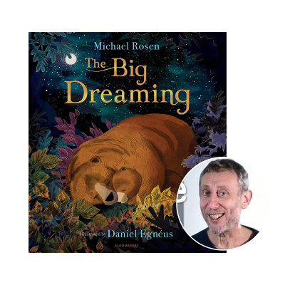 【预售】大大的梦 表情包爷爷Michael Rosen新作 The Big Dreaming 迈克尔罗森爷爷 原版英文儿童绘本启蒙