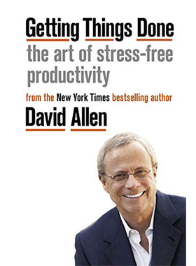 【现货】完成任务:无压力的高效工作的艺术 Getting Things Done: The Art of Stress-free Productivity 英文原版进口外版图书