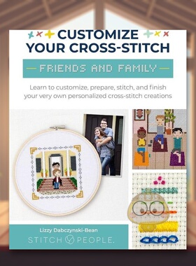 【预售】个性化十字绣：学习定制、准备、缝制和完成十字绣英文手工制作进口原版外版书平装Customize Your Cross-Stitch: Frien书