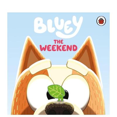 【预售】布鲁伊：周末时光 Bluey: The Weekend 原版英文儿童绘本进口书籍图书外版正版
