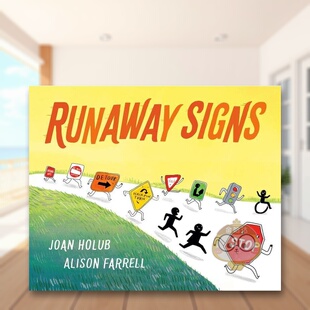 【现货】失控的迹象英文儿童绘本交通工具城市人文进口原版书RUNAWAY SIGNS Holub著Nancy Paulsen Books出版书籍图书外版正版
