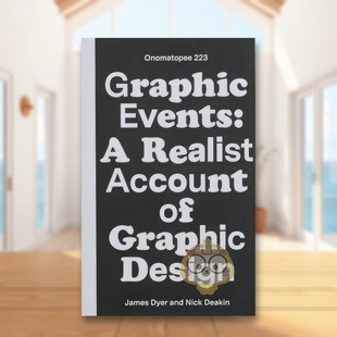 现实主义描述Graphic 图形事件图形设计 Events英文平面设计字体图案标志James Dyer简装 书4书籍图书 Onomatopee进口原版 现货