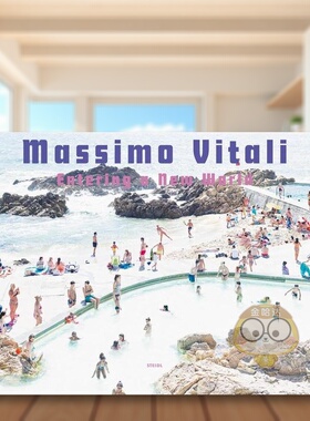 【预售】马西莫·维塔利:进入新世界 Massimo Vitali: Entering a New World : Photographs 2009-2018 原版英文摄影作品集进口书