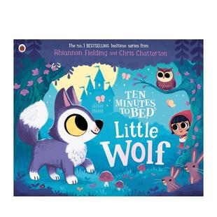 【预售】【十分钟睡前故事】小狼 Ten Minutes to Bed: Little Wolf 原版英文儿童绘本进口书籍图书外版正版
