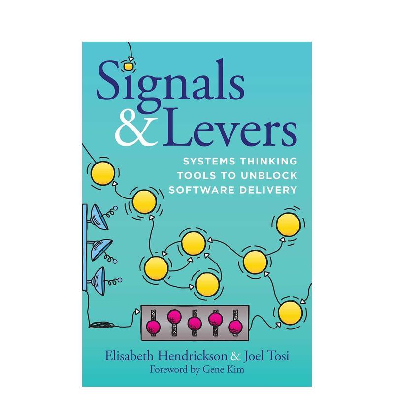 【预售】信号与杠杆：解锁软件交付的系统思维工具 Signals & Levers 原版英文商业行销 前Pivotal 研发副总裁图片