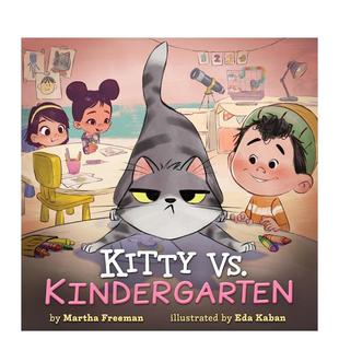 Kitty vs. Kindergarten 英文儿童绘本进口书籍图书外版 小猫大战幼儿园 原版 正版 预售