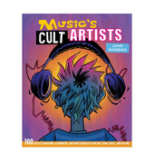 英文原版 Cult 朋克另类独立嘻哈舞曲古典 现货 Artists 100位狂热音乐艺术家Music 多领域音乐人物介绍百科图册图集