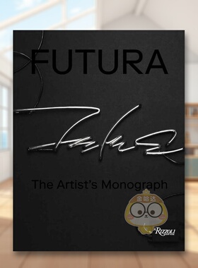 【现货】Futura:涂鸦大师艺术专著英文外国美术当代精装Futura: The Artist’s Monograph FUTURA著Rizzoli出版原版进口书籍图书外