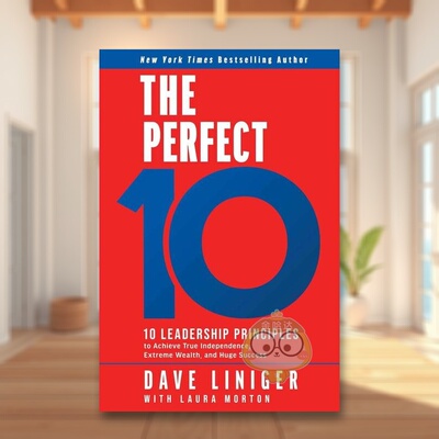 【预售】完美1010项领导原则英文商业行销进口原版书精装14岁以上The Perfect 10 10 Leadership Principles to Achieve True In书