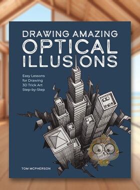 【预售】绘制神奇的光学幻象Drawing Amazing Optical Illusions英文艺术技法与入门赏析Tom McPhersonRocky Nook平装进口原版书9