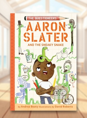 【预售】梦想行动派：亚伦·斯莱特与狡猾的蛇 【The Questioneers】Aaron Slater and the Sneaky Snake 原版英文儿童桥梁书进口