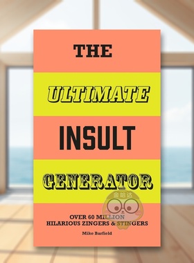 【预售】爆笑毒舌生成器：万能吐槽语录 The Ultimate Insult Generator 原版英文生活综合 自由组合 可生成6000万条进口书籍图书