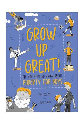 【预售】茁壮成长！：男孩青春期备指南 Grow Up Great!: All You Need to Know About Puberty for Boys 原版英文青少年读物进口