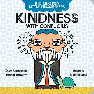 【现货】【小哲学家的大思想】孔子论善良 【Big Ideas For Little Philosophers】Kindness With Confucius 英文原版图书外版进口