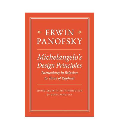 【预售】Michelangelo’s Design Principles Particularly in Relation to Those of Raphael米开朗基罗的设计原则 尤其是与拉斐