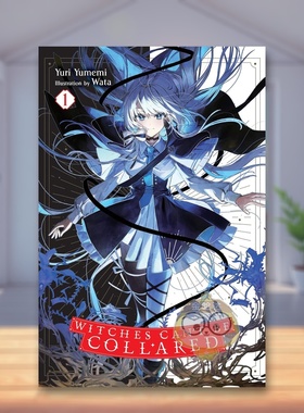 【预售】不戴项圈的魔女 苐1卷 轻小说 Witches Can't Be Collared， Vol. 1 原版英文文学小说进口书籍图书外版正版