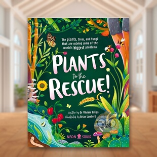 精装 预售 书Plants Squid Neon The 植物大营救英文儿童绘本知识百科进口原版 12岁Baliga 9岁 Rescue Macmillan Vikram