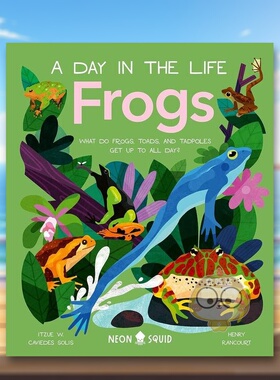 【预售】【动物的一天】青蛙英文儿童绘本知识百科进口原版外版书精装3-6周岁【A Day in the Life】Frogs Dr Itzue W. Caviedes书