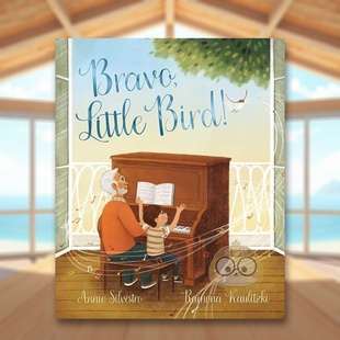 Annie 预售 Little Silvestro Schuster书籍图书外版 书精装 好极了小鸟英文儿童绘本人际关系进口原版 正 Bravo Simon Bird