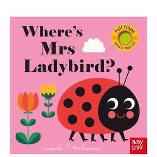 Felt 预售 瓢虫夫人在哪里? Ingela Arrh 进口书籍 Flaps 毛毡翻翻书 Ladybird?英文儿童趣味原版 Mrs Where 图书外版