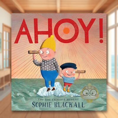 【预售】阿霍伊英文儿童绘本人际关系进口原版外版书精装3-6周岁Ahoy!BLACKALLPenguin Books (US)书籍图书正版