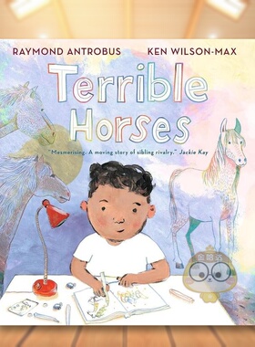 【现货】糟糕的小马 情绪管理绘本Terrible Horses英文儿童绘本自我认知情绪管理3-6岁精装Raymond Antrobus  Ken Wilson-Max进口