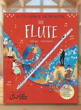 【预售】【管弦乐队小书】长笛英文儿童艺术启蒙进口原版书精装【A Little Book of the Orchestra】The FluteMary Auld Wayland书