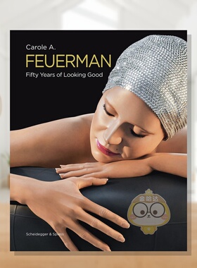 【预售】卡罗尔?a?福伊曼：五十年的美好时光 Carole a. Feuerman 原版英文艺术画册画集进口书籍图书外版正版