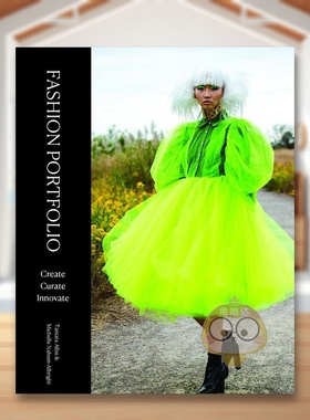 【预售】时尚作品集创造策划创新英文服装设计进口原版外版书平装Fashion PortfolioCreate, Curate, Innovate Tamara Albu；Mich