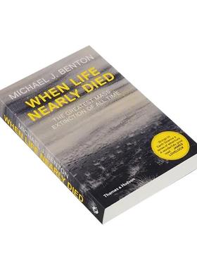【现货】当生命濒临灭绝 修订版 When Life Nearly Died: The Greatest Mass Extinction of All Time 原版英文社会科学