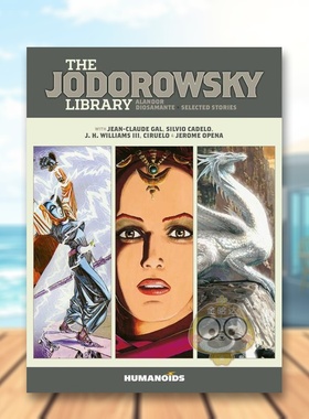 【现货】佐杜洛夫斯基图书馆第4部The Jodorowsky Library Book Four英文漫画Alejandro Jodorowsky精装Humanoids进口原版书6书籍