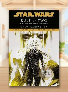 【预售】二人规则星球大战传奇（达斯贝恩）英文文学小说进口原版书Rule of Two: Star Wars Legends (Darth Bane)简装14岁以上D书