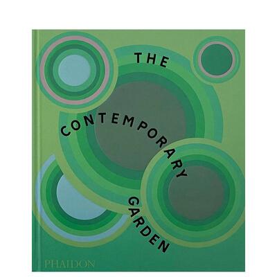 【预售】当代花园设计巡礼 The Contemporary Garden英文进口原版园林景观图书Phaidon Editors