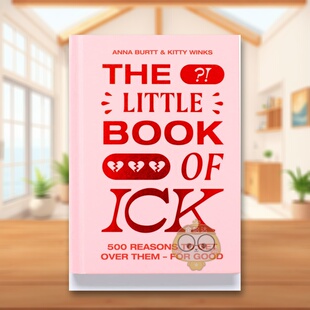 【现货】讨厌小书500个克服他们的理由The Little Book of Ick英文生活综合Kitty Winks精装Laurence King进口原版书3218书籍图书